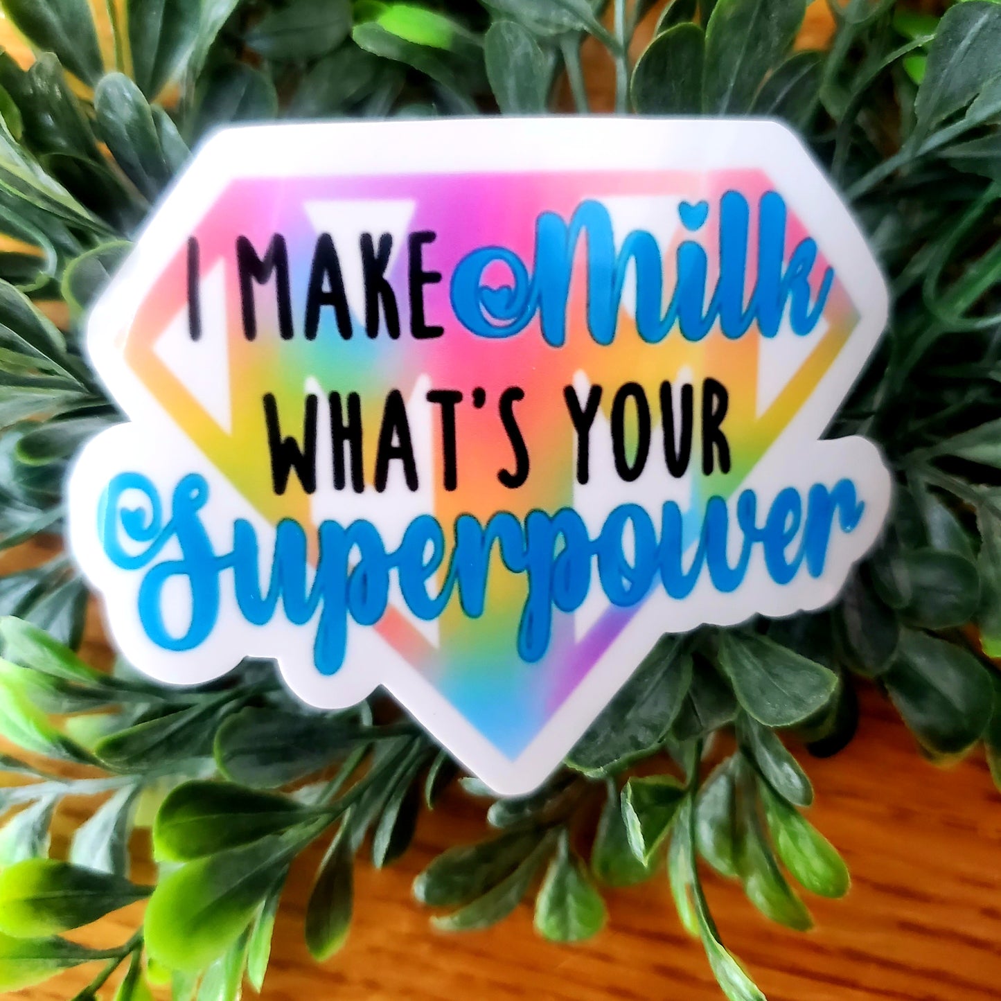 Milk Making Superpower Sticker