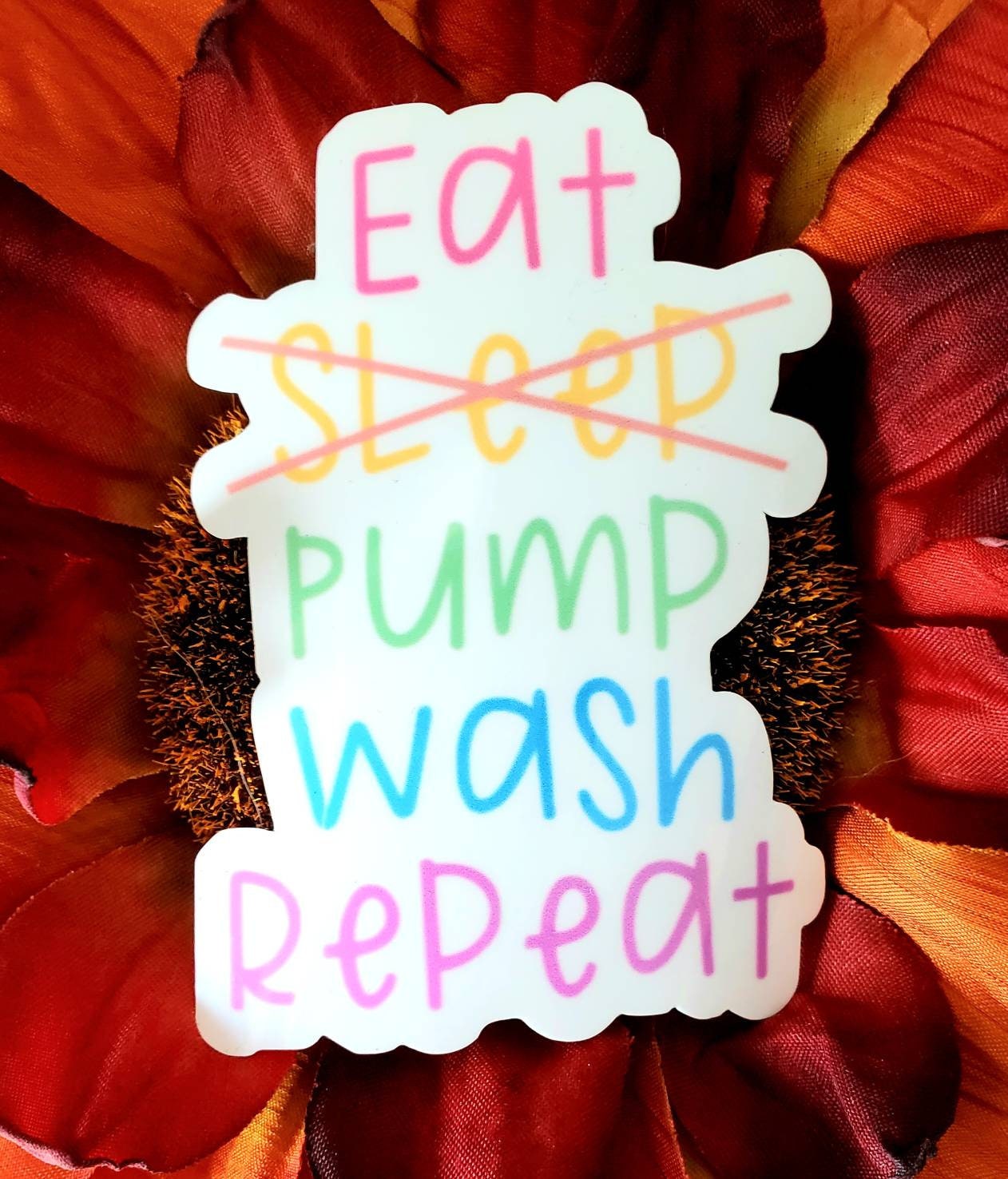 Breastfeeding sticker, eat sleep pump wash repeat, sticker for breast pump, sticker for cart, sticker for cup, sticker for pump,