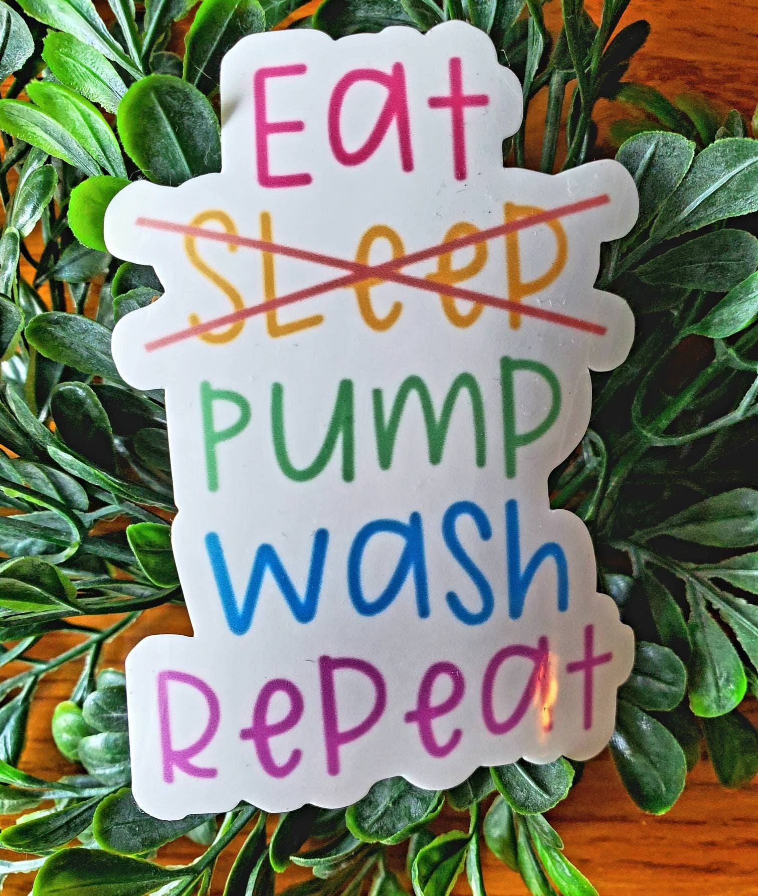 Breastfeeding sticker, eat sleep pump wash repeat, sticker for breast pump, sticker for cart, sticker for cup, sticker for pump,