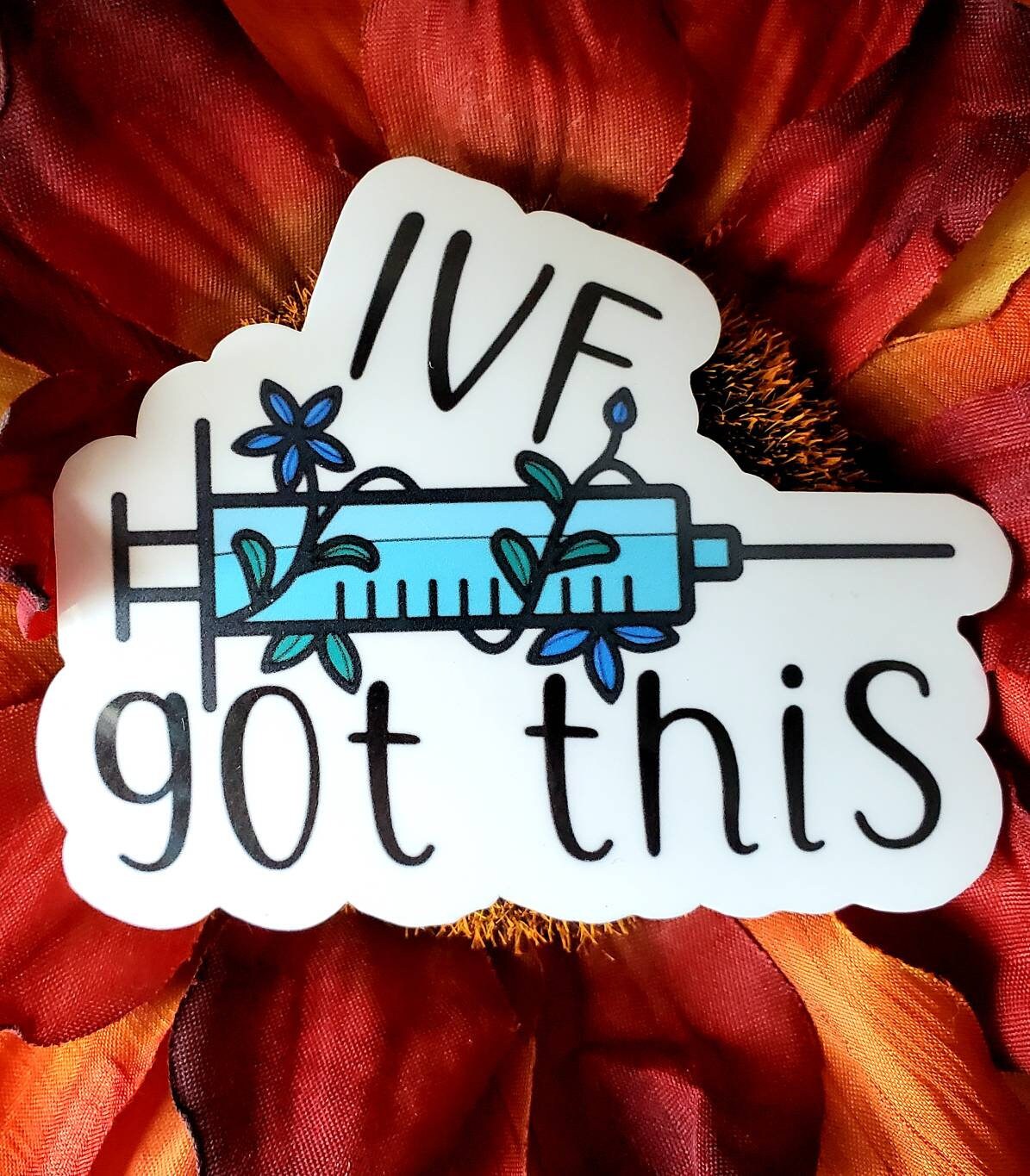 Ivf awareness sticker, ivf warriors, 1 in 8 sticker, ivf sticker, ive got this sticker, laptop sticker, tumbler sticker